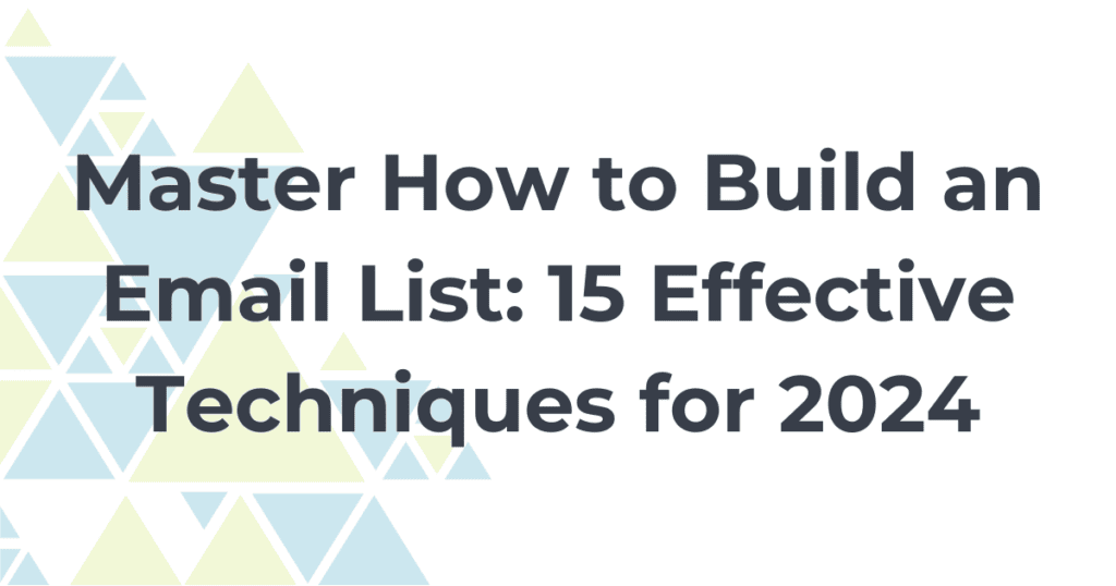 Build and Email List