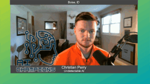 Ai champions with christian perry of undetectable ai