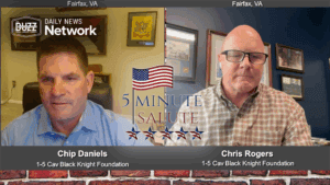 5 minute salute with chip daniels and chris rogers of 1-5 cav black knight foundation