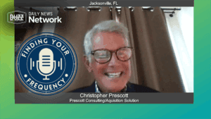 Finding your frequency with christopher prescott of prescott consulting/aquisition solution