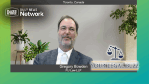 Your legal buzz with gregory bowden of fij law llp