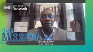 On a mission with essentia essien of c & j talents llc