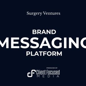 Surgery Ventures Brand Messaging Platform